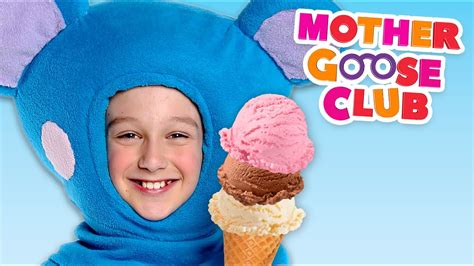 Ice Cream Song - Mother Goose Club Songs for Children - YouTube