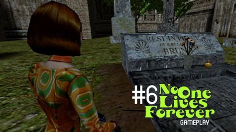 Rest In Peace [No One Lives Forever Gameplay=Oynanış #6] - YouTube