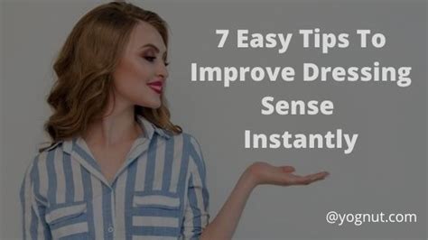 7 Easy Tips How To Improve Dressing Sense Instantly | Yognut