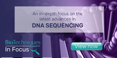 DNA Sequencing - BioTechniques