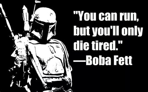 The Fett. Boba Fett Quotes, Star War 3, Geek Humor, Clone Wars, Luke, Darth Vader, Memes ...