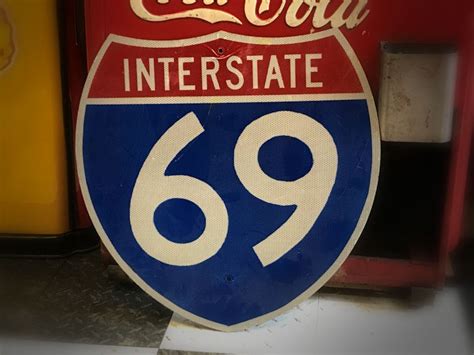 - Original US Interstate 69 highway sign - The Old Collectors Garage