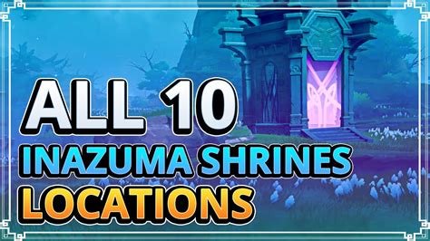 All 10 Inazuma Shrines of Depths Locations | Genshin Impact - YouTube