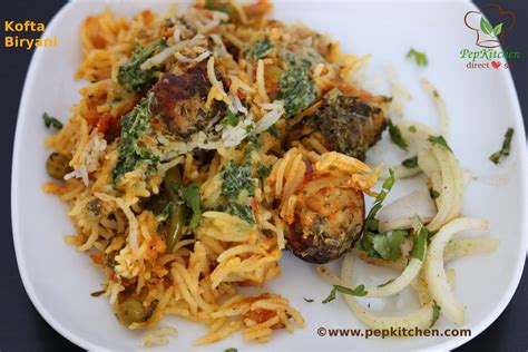 Kofta Biryani – Pepkitchen