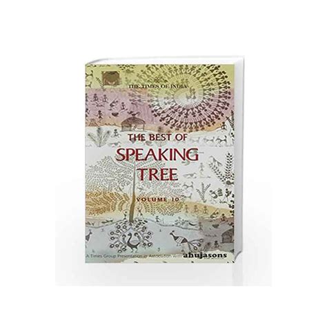 The Best Of Speaking Tree Vol 10 -Rs 250 by NA-Buy Online The Best Of Speaking Tree Vol 10 -Rs ...