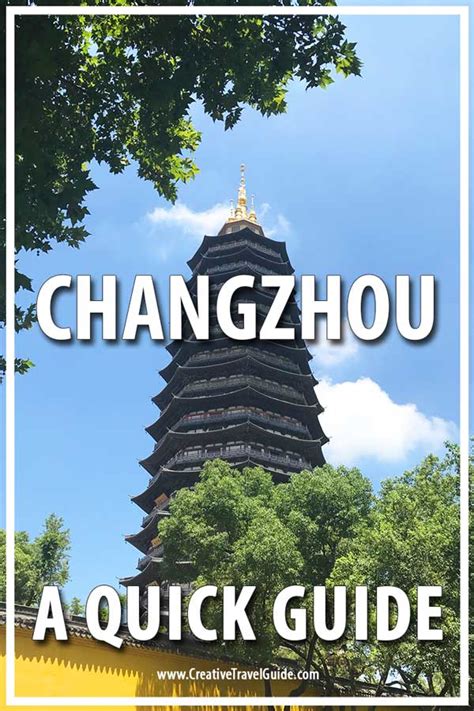 Changzhou, China • Creative Travel Guide