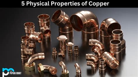 5 Physical Properties of Copper