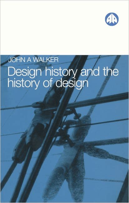 Design History and the History of Design