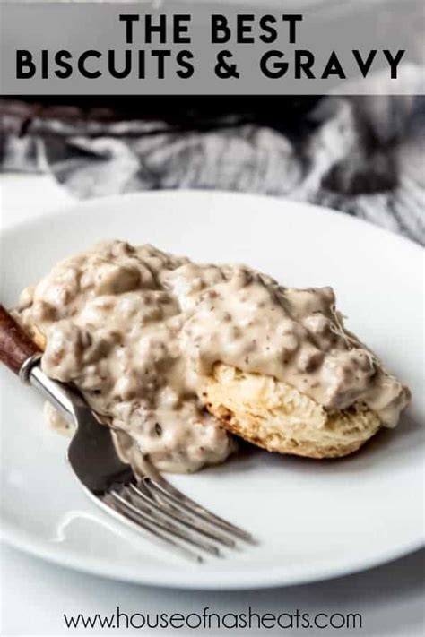 Biscuits and Gravy Recipe - House of Nash Eats