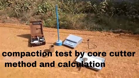 Dry density of soil compaction test by core cutter method and calculations road construction ...