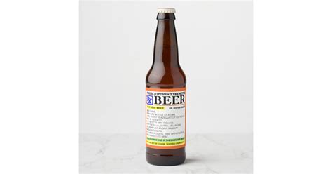 Funny Prescription Beer Bottle Label | Zazzle.ca