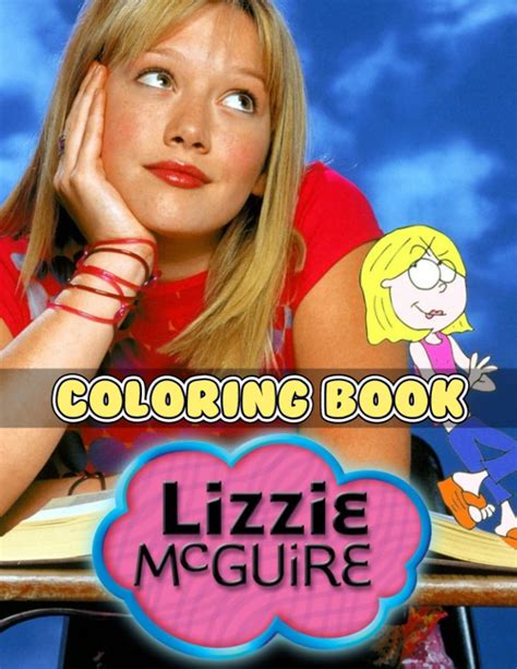 Buy Lizzie Mcguire Coloring Book: An Amazing Coloring Book With Lots Of ...