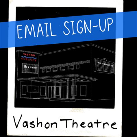 Vashon Theatre – Serving Vashon Island since 1947