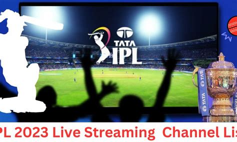 Where to Watch: IPL 2023 Live Streaming Telecast Channel List