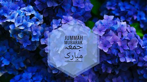 Jumma Mubarak Text And Blue Flowers HD Jumma Mubarak Wallpapers | HD Wallpapers | ID #59375