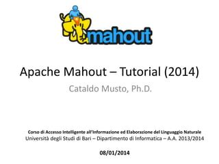 Apache Mahout Tutorial - Recommendation - 2013/2014 | PPT