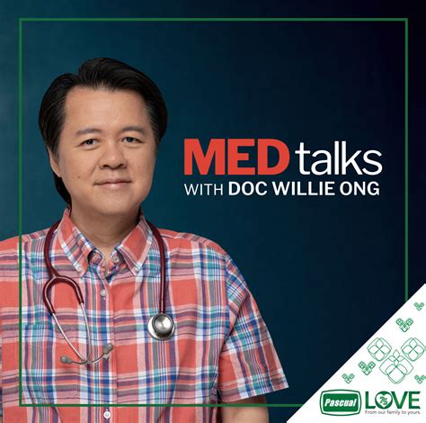 Dr. Willie Ong to share the love via “MEDtalks with Doc Willie Ong” and donations to less ...