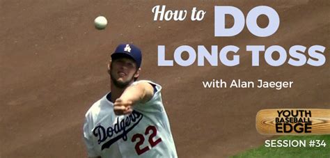 YBE 034: How To Do Long Toss with Alan Jaeger