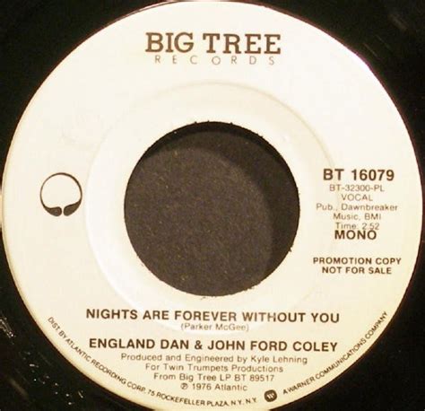 England Dan & John Ford Coley - Nights Are Forever Without You (Vinyl, 7", 45 RPM, Promo) | Discogs