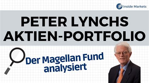 Peter Lynch Portfolio - Der Magellan Fund unter die Lupe genommen - YouTube