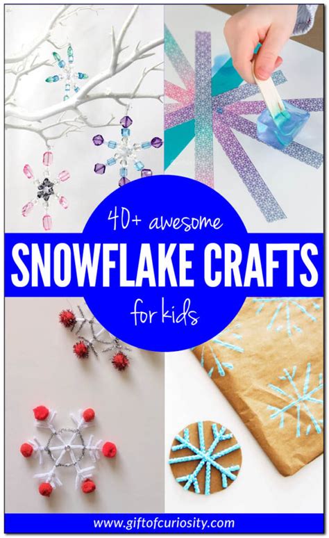 Snowflake crafts for kids - Gift of Curiosity