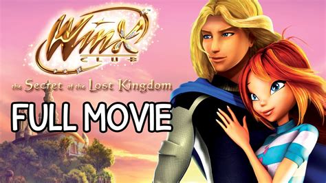 Winx Club - The Secret of The Lost Kingdom [FULL MOVIE 1080p ᴴᴰ] - YouTube