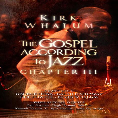 Kirk Whalum - The Gospel According to Jazz: Chapter 2 DVD (2002 ...