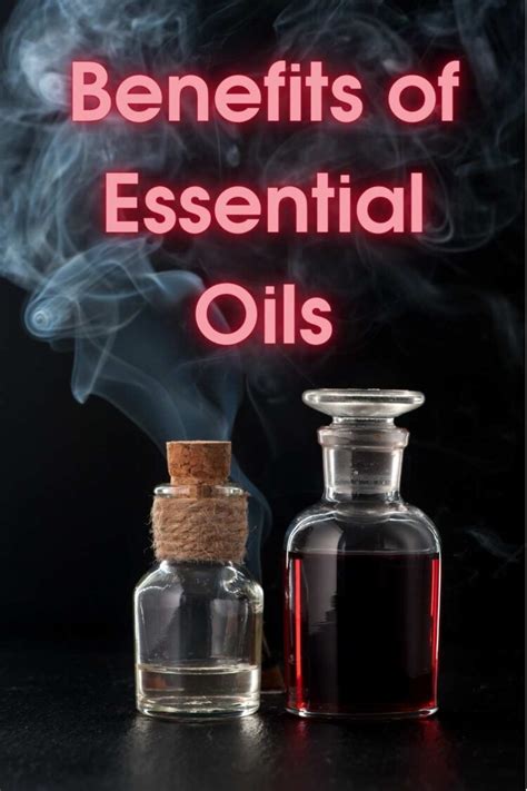 Benefits of Essential Oils