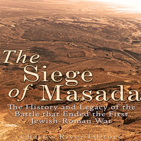 The Siege of Masada by Charles River Editors - Audiobook - Audible.com.au