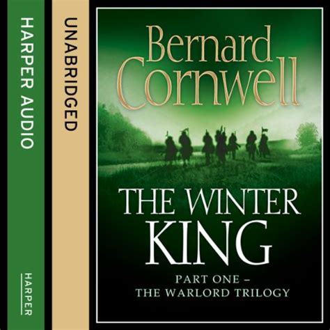 The Winter King: The Warlord Chronicles, Book 1 (Audio Download): Bernard Cornwell, Jonathan ...