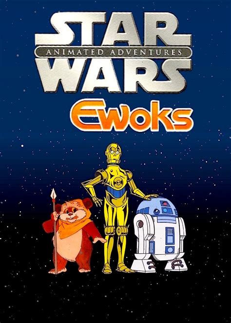 Ewoks (TV Series 1985-1986) - Posters — The Movie Database (TMDB)