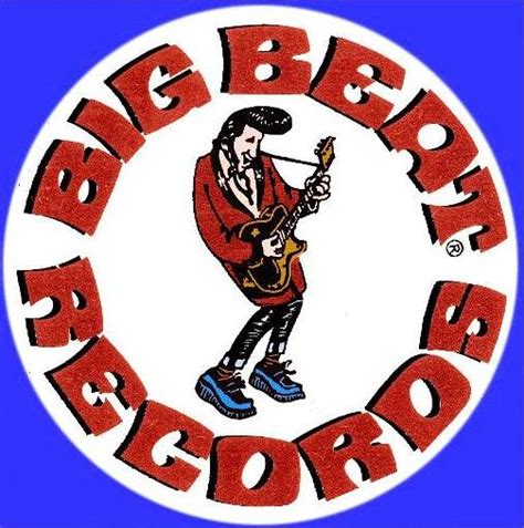 Le label - Big Beat Records - rockabilly to the 1980's