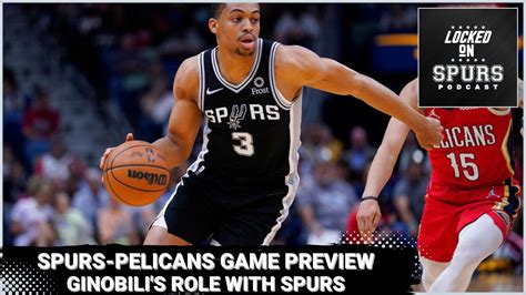 Five things to watch: Spurs v Pelicans | kens5.com