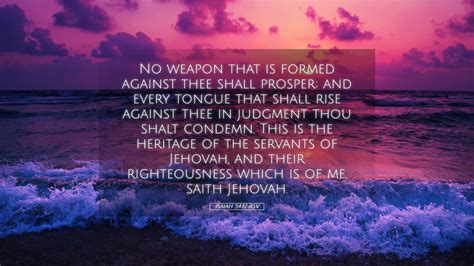 Isaiah 54:17 ASV Desktop Wallpaper - No weapon that is formed against ...