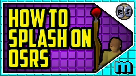 HOW TO SPLASH ON OSRS WORKING 2019 (EASY) - OSRS How To Splash Without 40 Range F2p, P2p, Lvl 3 ...