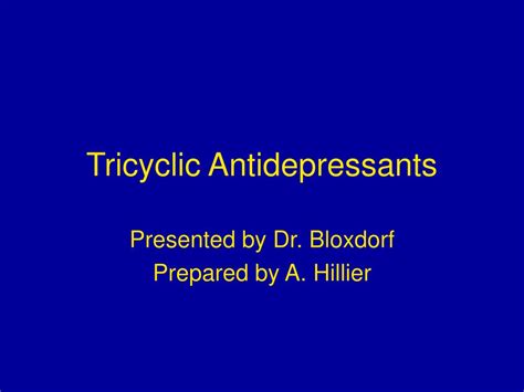 PPT - Tricyclic Antidepressants PowerPoint Presentation, free download - ID:158101