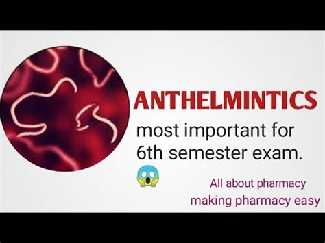 Anthelmintic drugs ( part 1)= Basic introduction and classification of anthelmintic drugs - YouTube