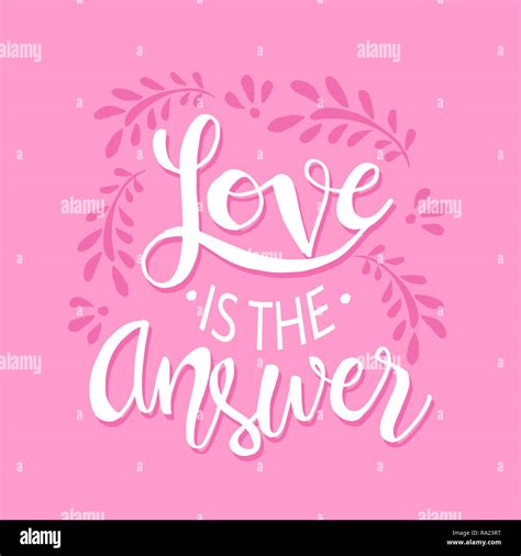 Love is the answer. Motivational quote Stock Photo - Alamy