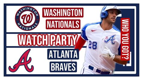 Washington Nationals vs Atlanta Braves GAME 1 Live Stream Watch Party ...