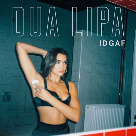 New video: Dua Lipa 'IDGAF' • WithGuitars