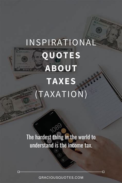 70 Inspirational Quotes About Taxes (TAXATION) | Inspirational quotes, Image quotes, Quotes