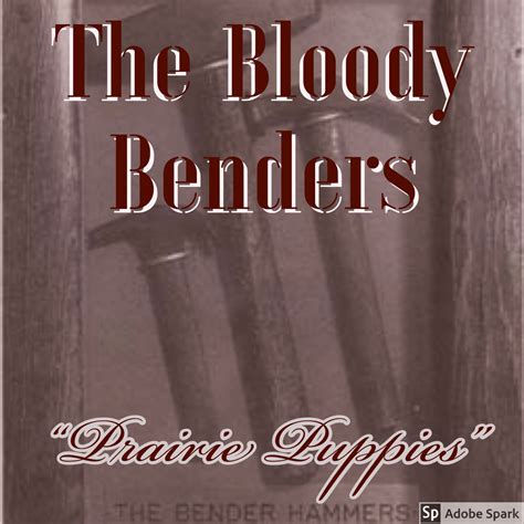 Old Timey Crimey #4: The Bloody Benders