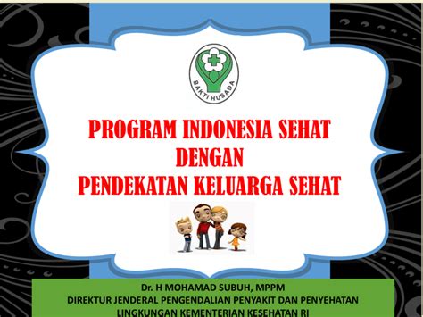 program indonesia sehat dengan pendekatan keluarga sehat