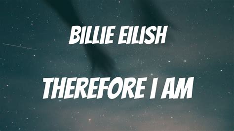 Billie Eilish - Therefore I Am Lyrics - YouTube