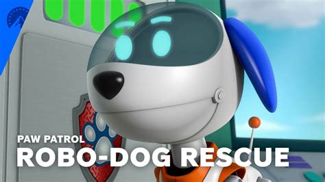 Watch Paw Patrol: PAW Patrol | Robo-Dog Saves The Day (S6, E22 ...