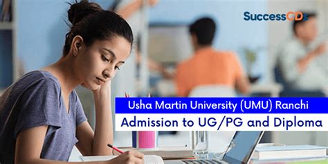 Usha Martin University Admission 2022 Dates, Application Form