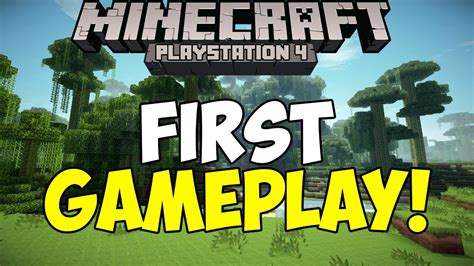 Minecraft PS4 - GAMEPLAY - FIRST OFFICIAL GAMEPLAY! | [Playstation 4 Gameplay] - YouTube