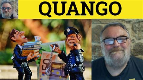 🔵 QUANGO Meaning - Quango Definition Quango Examples Quasi Autonomous ...