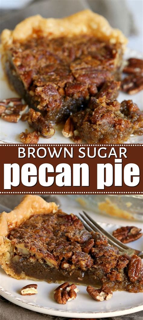 BROWN SUGAR PECAN PIE - NO CORN SYRUP! | Pecan pie recipe easy, Brown ...