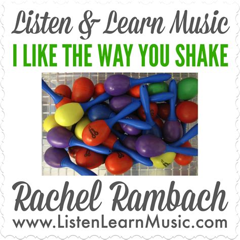 I Like the Way You Shake | Listen & Learn Music